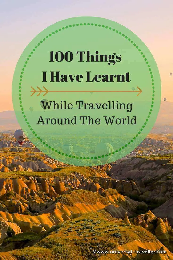 100 Things I Have Learnt While Traveling Around The World