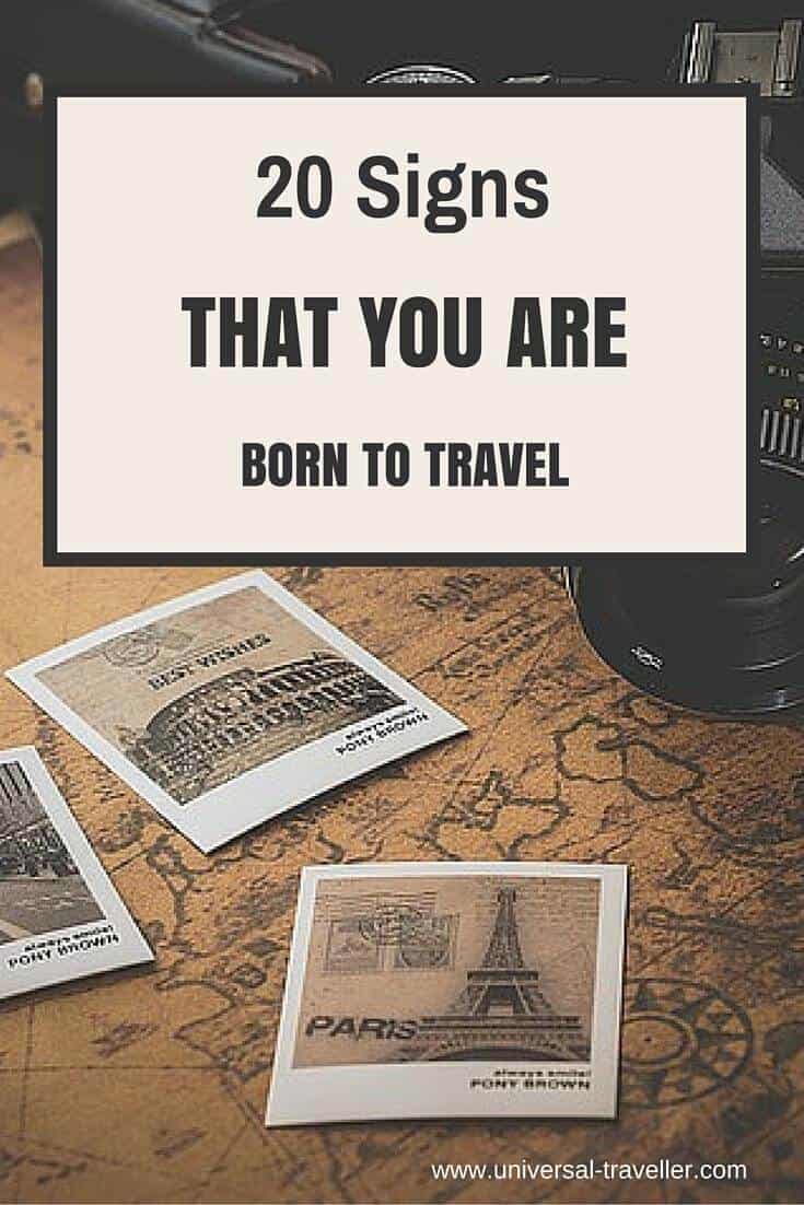 20 Sinais De Que Nasceu Para Viajar