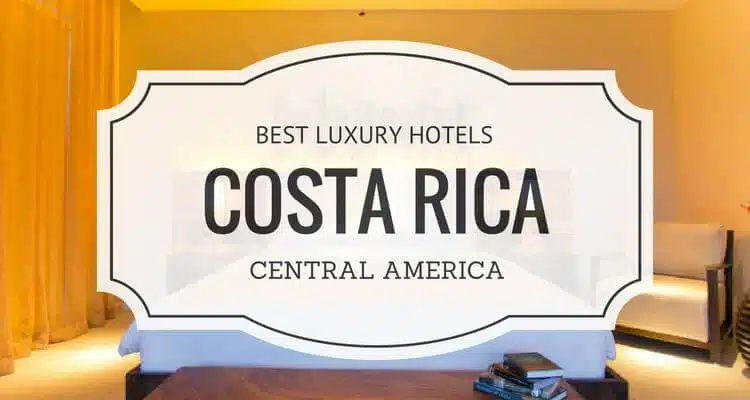 Top 5 Star Luxury Hotels In Costa Rica Best Hotels In Costa Rica Top 5 Star Luxury Hotels In Costa Rica Best Hotels In Costa Rica