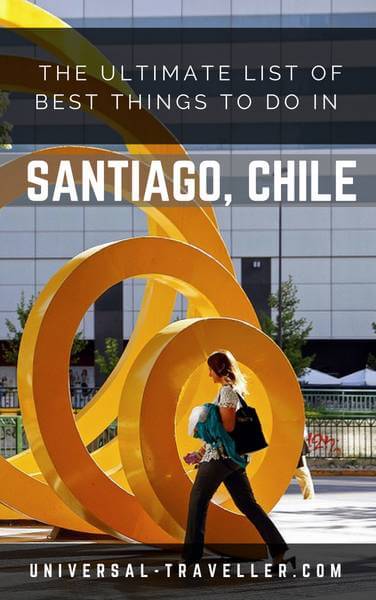 Le Migliori Cose Da Fare A Santiago De Chile
