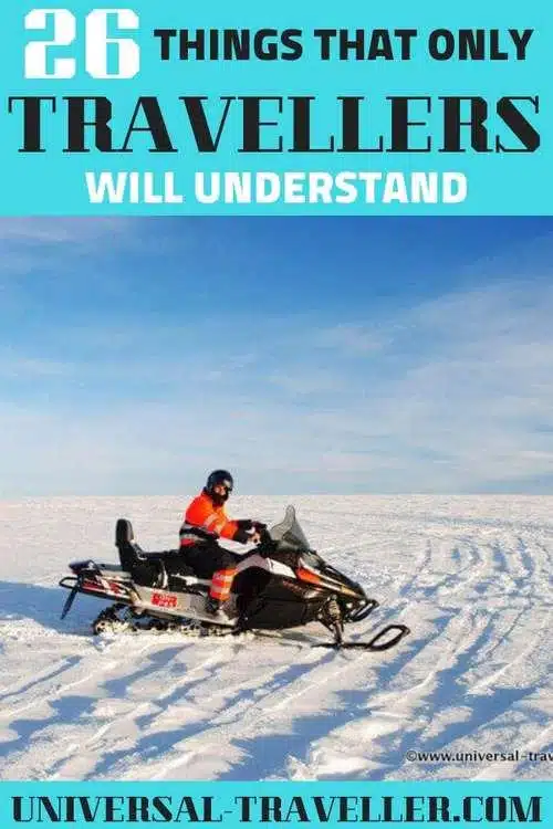 things that only travellers will understand 44 things that only travellers will understand 44