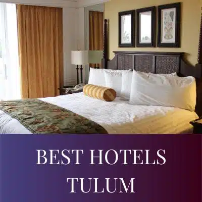 BEST HOTELS TULUM