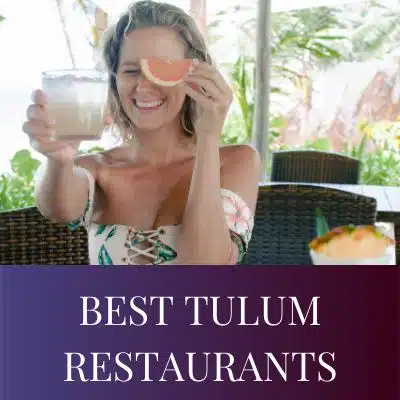 BEST TULUM RESTAURANTS