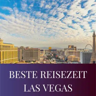 BESTE REISEZEIT LAS VEGAS