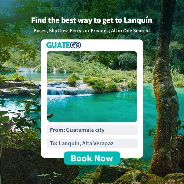 From Guatemala City To Lanquín_Lanquín